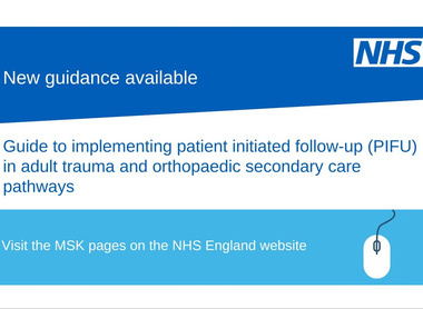 Guide to implementing patient initiated follow-up (PIFU) in adult trauma and orthopaedic secondary care pathways image