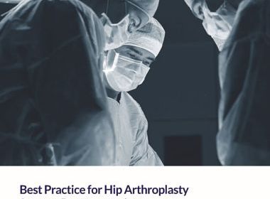 Best Practice for Hip Arthroplasty Surgery Documentation - Full document image