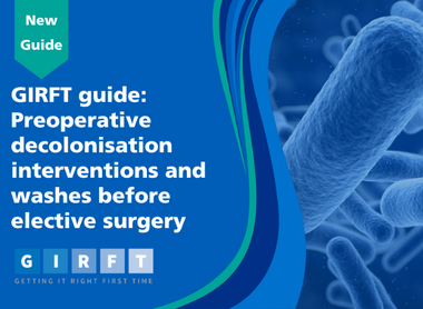 GIRFT guide on streamlining protocols for decolonisation and washes image