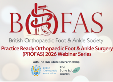 Practice Ready Orthopaedic Foot & Ankle Surgery (PROFAS) 2026 Webinar Series image